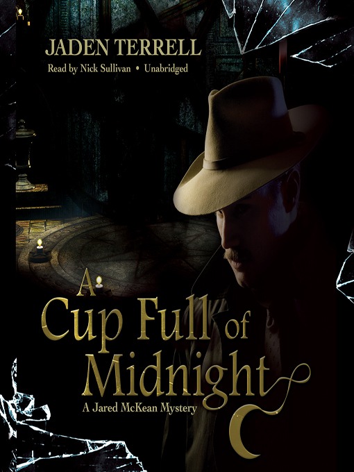 Title details for A Cup Full of Midnight by Jaden Terrell - Available